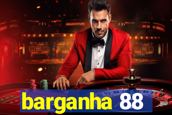 barganha 88